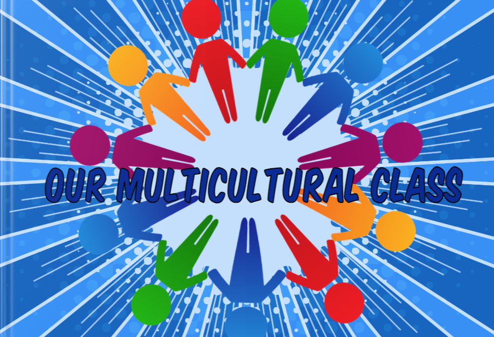1s – Our Multicultural Class
